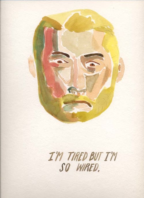 Tired But Wired | Watercolor Painting in Paintings by Eric Farache Artist