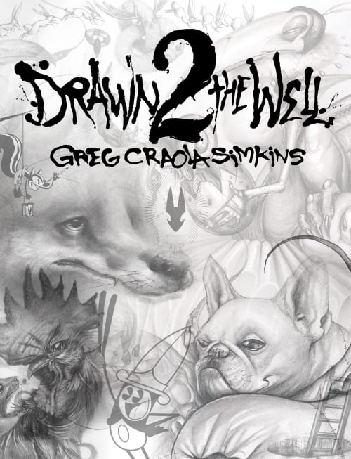 "DRAWN 2 THE WELL" Book | Decorative Objects by Greg "CRAOLA" Simkins