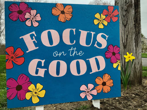 Focus on the Good | Signage by Two Brushes | Danbury in Danbury
