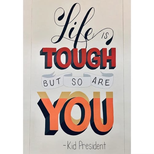 Life is tough, but so are you | Murals by Two Brushes | Head O'Meadow Elementary School in Newtown