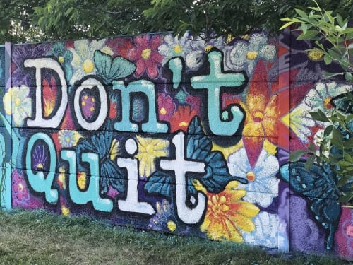 Don't Quit - Do It | Street Murals by Murals By Marg