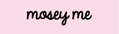 Mosey Me