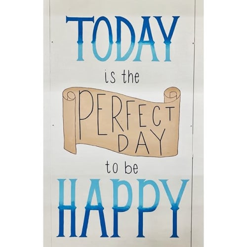 Today is the Perfect Day to be Happy | Murals by Two Brushes | Head O'Meadow Elementary School in Newtown