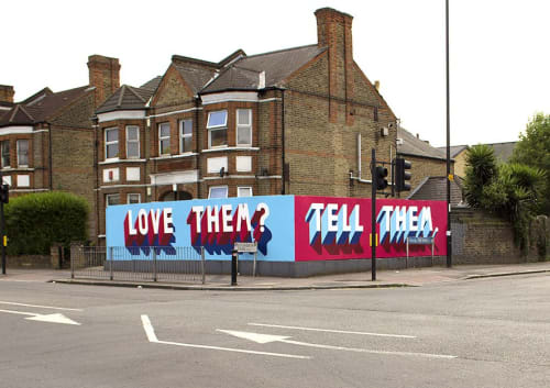 Love Them? Tell Them. | Street Murals by Survival Techniques