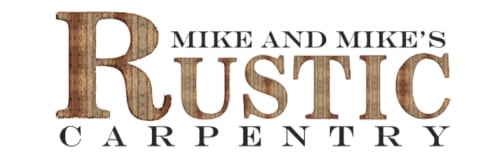 Mike and Mike’s Rustic Carpentry