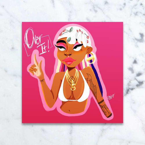 Over It | Prints in Paintings by $NP Designs