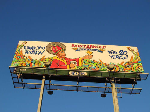 Billboard Sign | Signage by Mario E. Figueroa, Jr. (GONZO247) | Saint Arnold Brewing Company in Houston. Item composed of synthetic