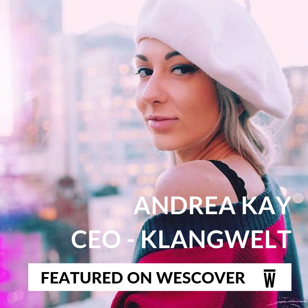 Andreea Kay - CEO & Director of Klangwelt. Featured on Wescover.