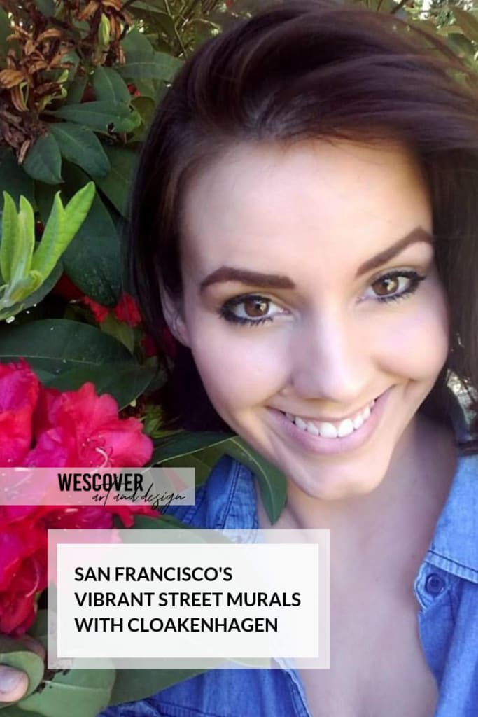 Lauren from Cloakenhagen takes us on a tour of four of San Francisco's Vibrant city murals