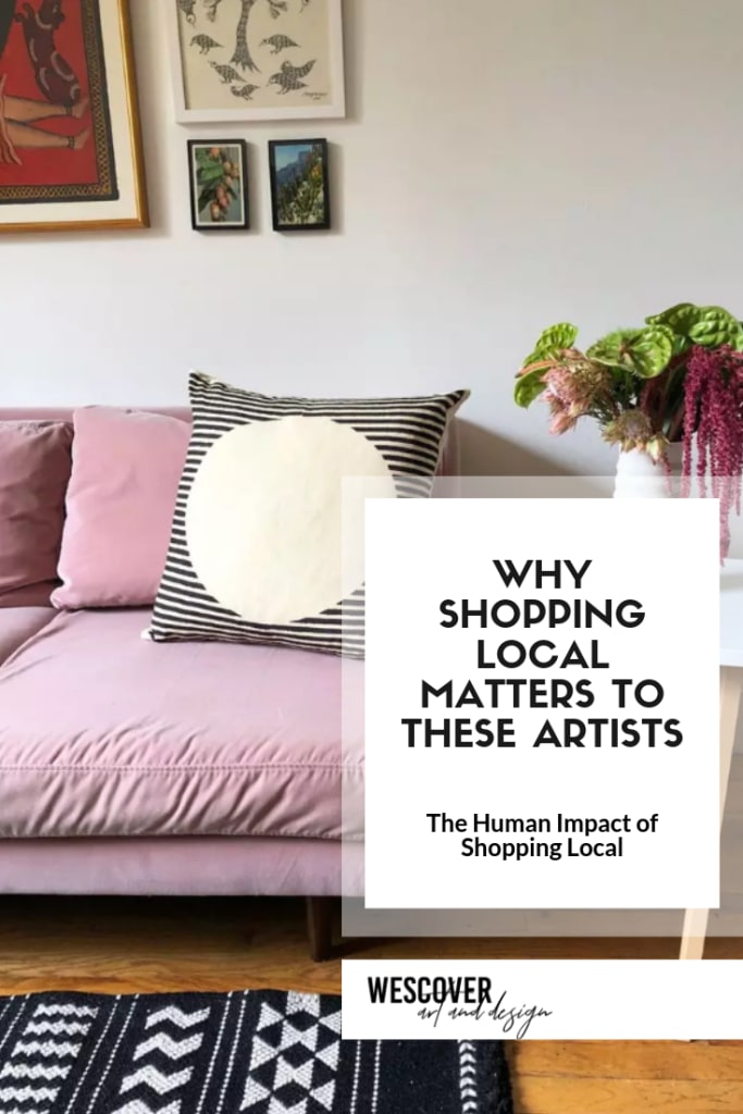 Why Shopping Local Matters to These Artists. Featuring Sunday/Monday and Heather Levine. Only on Wescover.