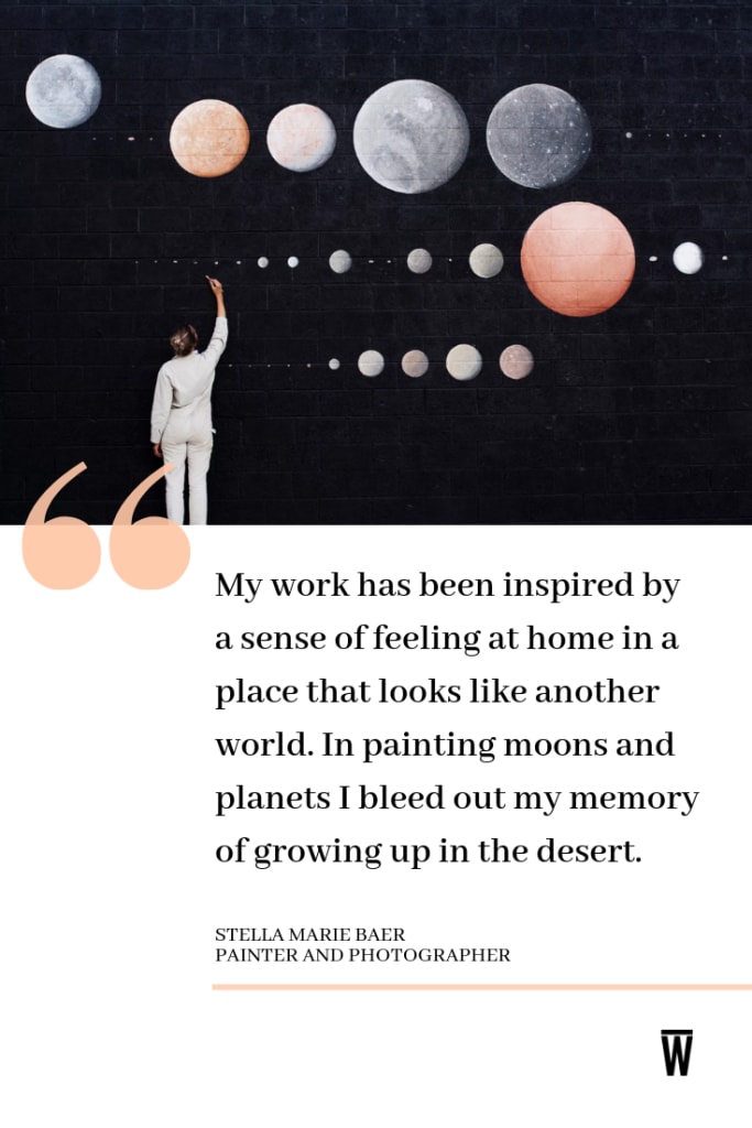 "My work has been inspired by a sense of feeling at home in a place that looks like another world. In painting moons and planets I bleed out my memory of growing up in the desert." - quote from Stella Maria Baer, a Wescover creator.