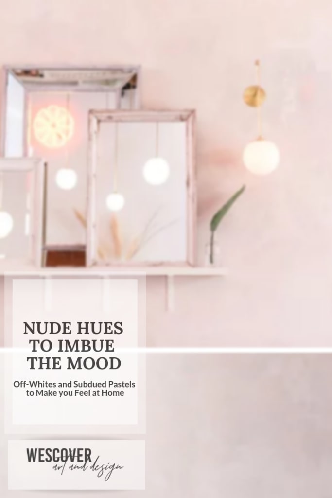 Nude Hues Mood Board. As seen on Wescover.