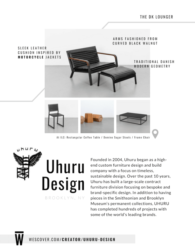 Founded in 2004, Uhuru began as high-end custom furniture design and build company with a focus on timeless, sustainable design.