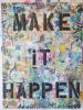 Make It Happen | Oil And Acrylic Painting in Paintings by Sona Fine Art & Design  - SFAD | Malibu, CA in Malibu. Item composed of canvas and synthetic