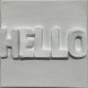 Hello | Signage by Emeline Tate. Item composed of canvas