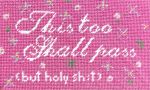hand-embroidered needlepoint "This Too Shall Pass" pillow | Pillows by Mommani Threads. Item composed of wool in contemporary or eclectic & maximalism style